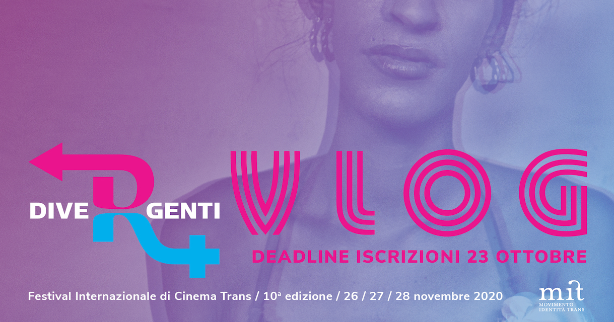 DIVERGENTI Festival Internazionale di Cinema Trans VivaBoy